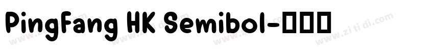 PingFang HK Semibol字体转换